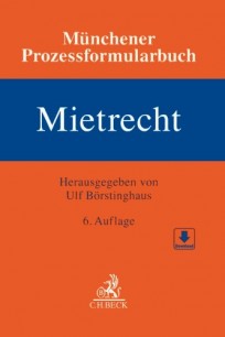 Münchener Prozessformularbuch - Mietrecht