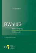 BWaldG - Bundeswaldgesetz. Kommentar