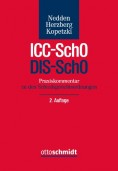 ICC-SchO / DIS-SchO. Praxiskommentar