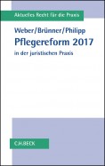 Pflegereform 2017 in der juristischen Praxis
