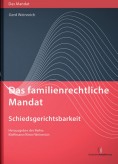 Das familienrechtliche Mandat - Schiedsgerichtsbarkeit