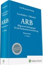 Allgemeine Bedingungen für die Rechtschutzversicherung (ARB). Kommentar