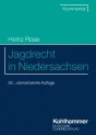 Jagdrecht in Niedersachsen. Kommentar
