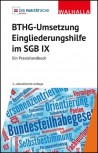 BTHG-Umsetzung - Eingliederungshilfe im SGB IX