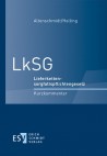LKSG - Lieferkettensorgfaltspflichtengesetz. Kurzkommentar