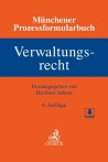 Münchener Prozessformularbuch - Verwaltungsrecht
