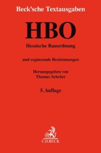 Hessische Bauordnung (HBO) und ergänzende Bestimmungen