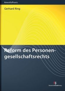 Reform des Personengesellschaftsrechts