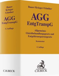 Allgemeines Gleichbehandlungsgesetz und Entgelttransparenzgesetz. Kommentar