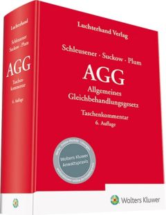 AGG. Allgemeines Gleichbehandlungsgesetz Kommentar