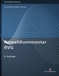 AnwaltKommentar RVG. Rechtsanwaltsvergütungsgesetz