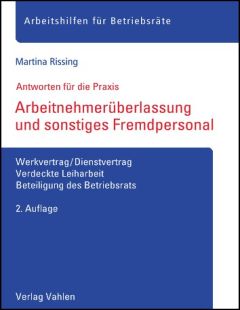 Arbeitnehmerüberlassung und sonstiges Fremdpersonal