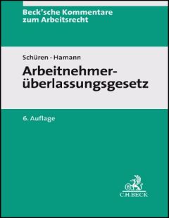 Arbeitnehmerüberlassungsgesetz (AÜG). Kommentar