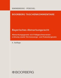 Bayerisches Abmarkungsrecht. Kommentar