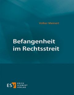 Befangenheit im Rechtsstreit