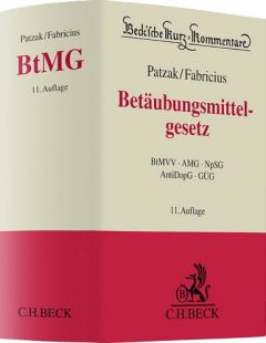Betäubungsmittelgesetz (BtMG) Kommentar