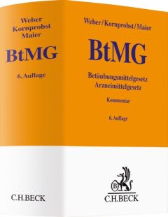 Betäubungsmittelgesetz (BtMG). Kommentar