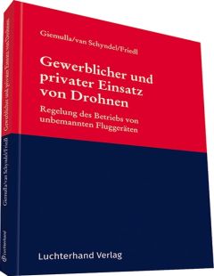 Gewerblicher und privater Einsatz von Drohnen