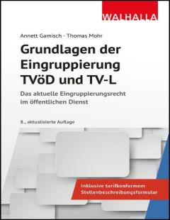 Grundlagen der Eingruppierung TVöD und TV-L
