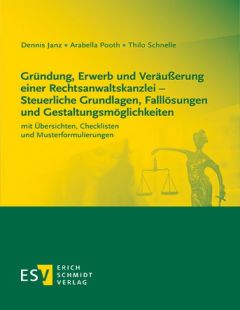 Gründung, Erwerb und Veräußerung einer Rechtsanwaltskanzlei