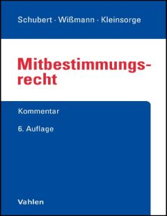 Mitbestimmungsrecht. Kommentar