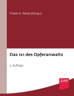 Das 1x1 des Opferanwalts