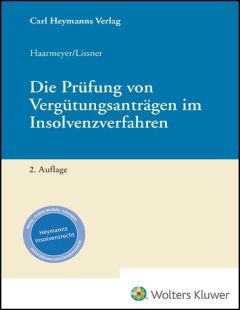 Die Prüfung von Vergütungsanträgen im Insolvenzverfahren