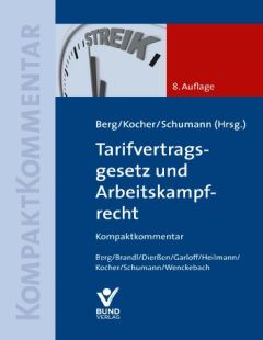 Tarifvertragsgesetz und Arbeitskampfrecht. Kommentar