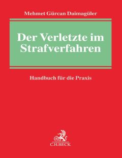 Der Verletzte im Strafverfahren