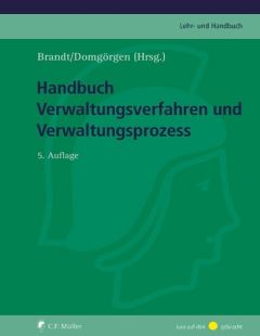 Handbuch Verwaltungsverfahren und Verwaltungsprozess